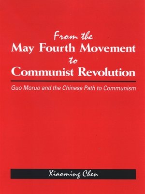 cover image of From the May Fourth Movement to Communist Revolution